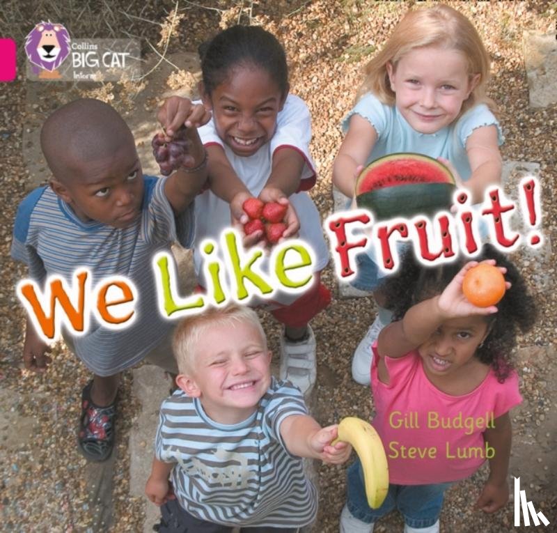 Budgell, Gill - We Like Fruit!
