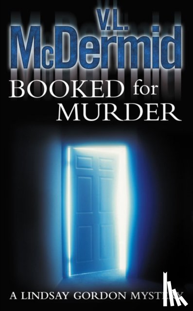 McDermid, V. L. - Booked for Murder