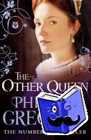 Gregory, Philippa - The Other Queen
