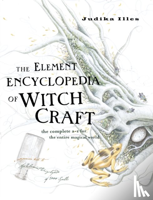 Illes, Judika - The Element Encyclopedia of Witchcraft
