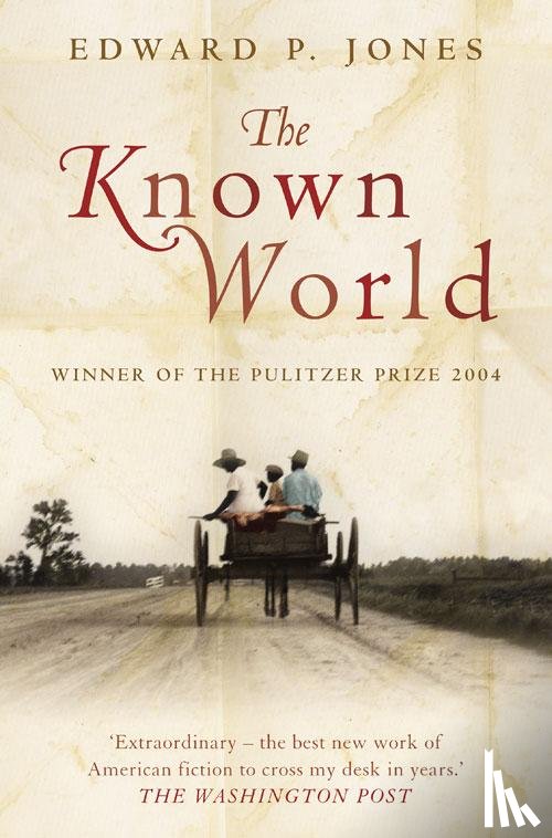 Jones, Edward P. - The Known World