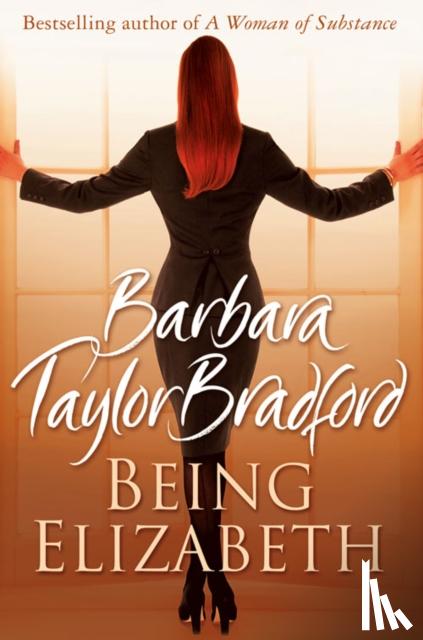 Bradford, Barbara Taylor - Being Elizabeth
