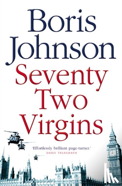 Johnson, Boris - Seventy-Two Virgins