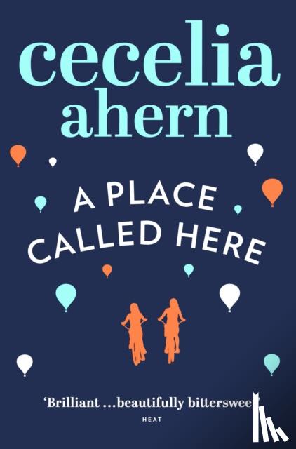Ahern, Cecelia - A Place Called Here