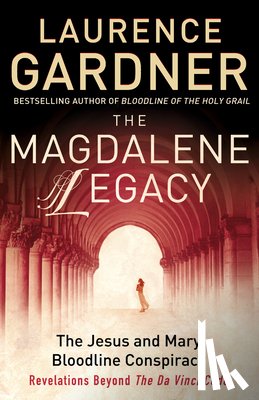 Gardner, Laurence - The Magdalene Legacy