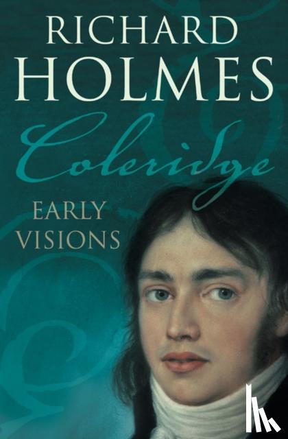 Holmes, Richard - Coleridge