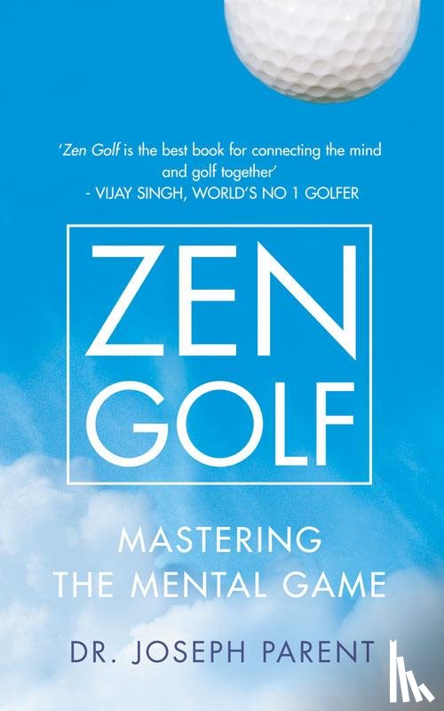 Parent, Dr. Joseph - Zen Golf