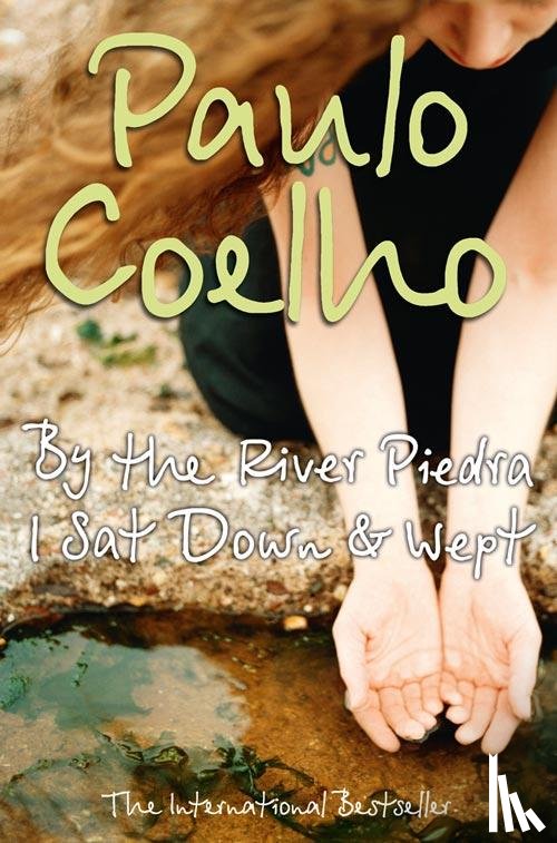 Coelho, Paulo - By the River Piedra I Sat Down and Wept
