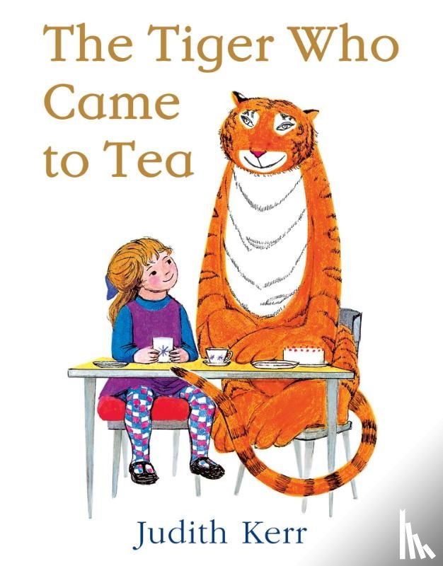 Kerr, Judith - The Tiger Who Came to Tea