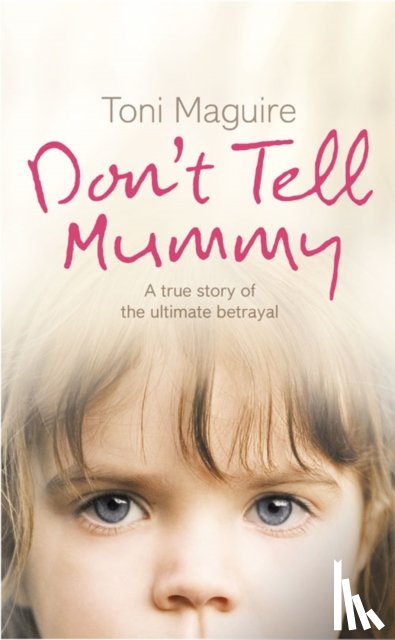 Maguire, Toni - Don't Tell Mummy