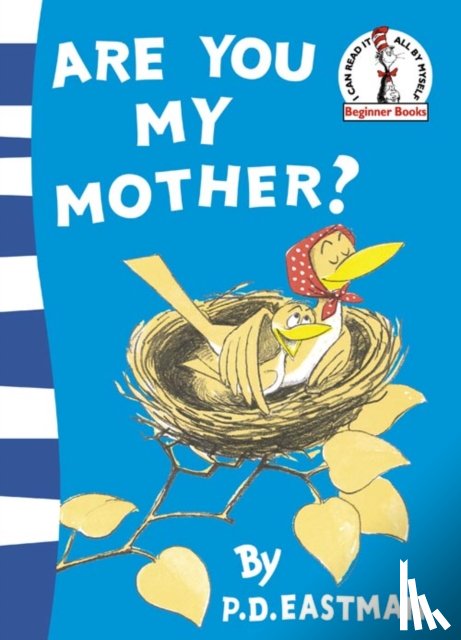 Eastman, P. D. - Are You My Mother?