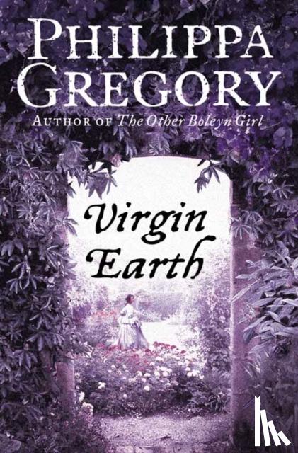 Gregory, Philippa - Virgin Earth