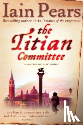 Pears, Iain - The Titian Committee
