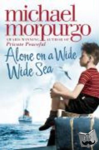 Morpurgo, Michael - Alone on a Wide Wide Sea
