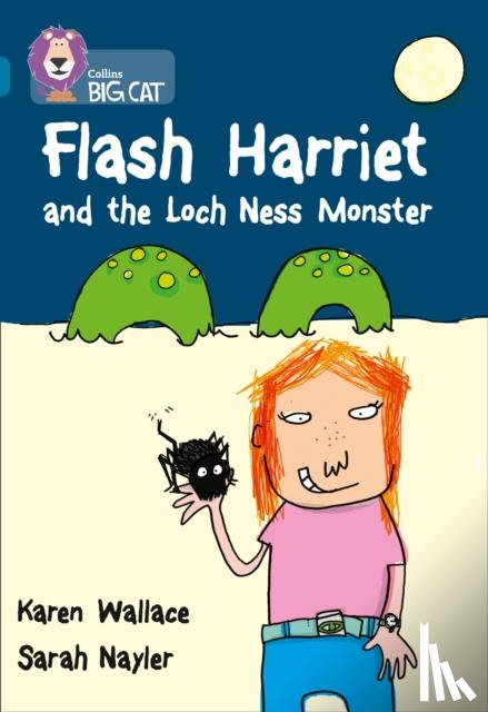 Wallace, Karen - Flash Harriet and the Loch Ness Monster