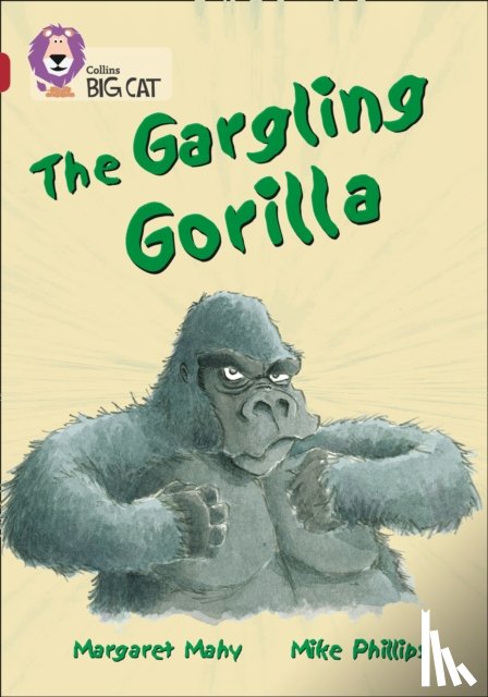 Mahy, Margaret - The Gargling Gorilla