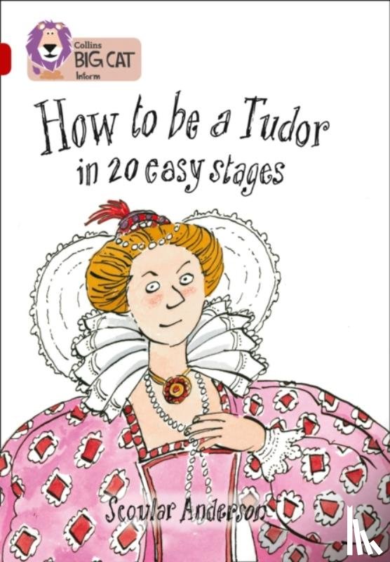 Anderson, Scoular - How to be a Tudor