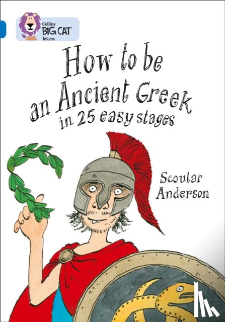 Anderson, Scoular - How to be an Ancient Greek