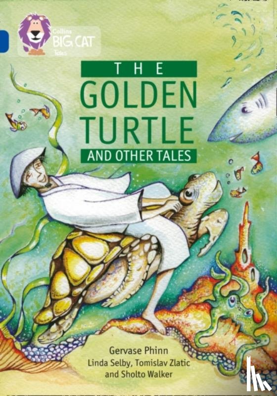 Phinn, Gervase - The Golden Turtle and Other Tales