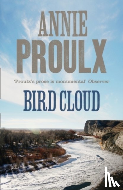 Proulx, Annie - Bird Cloud