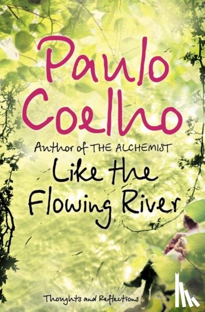 Coelho, Paulo - Like the Flowing River