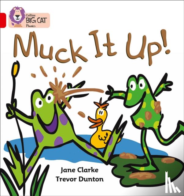 Clarke, Jane - Muck it Up