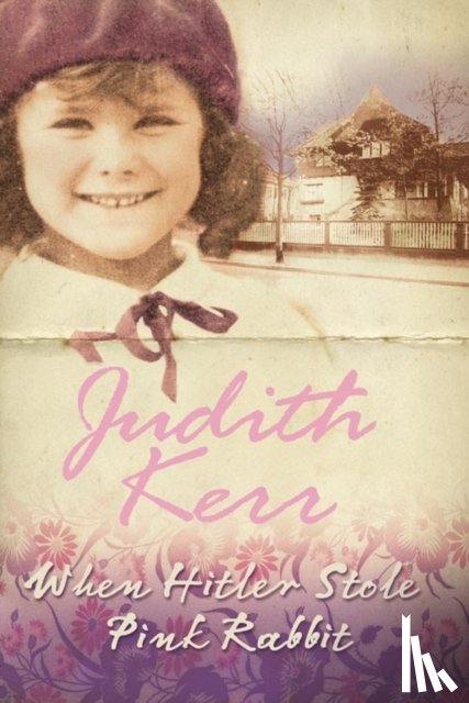 Kerr, Judith - When Hitler Stole Pink Rabbit