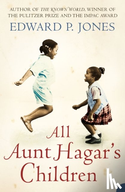 Jones, Edward P. - All Aunt Hagar's Children