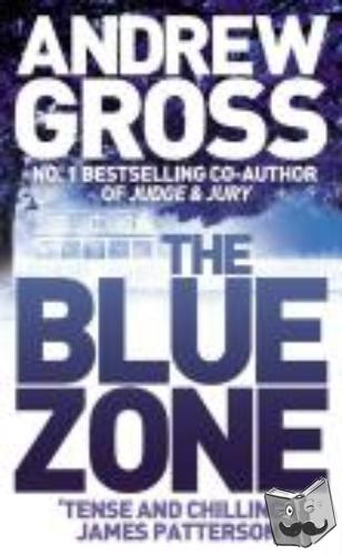 Gross, Andrew - The Blue Zone