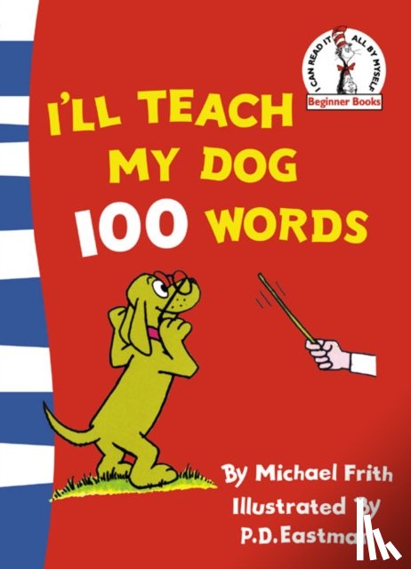 Frith, Michael - I’ll Teach My Dog 100 Words