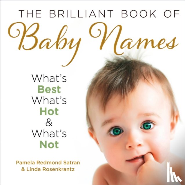 Redmond Satran, Pamela, Rosenkrantz, Linda - The Brilliant Book of Baby Names