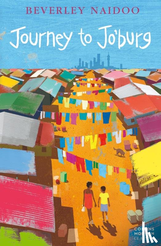 Naidoo, Beverley - Journey to Jo’Burg