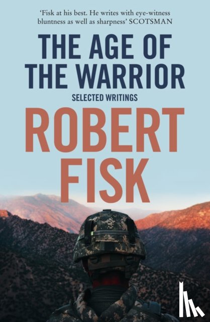 Fisk, Robert - The Age of the Warrior