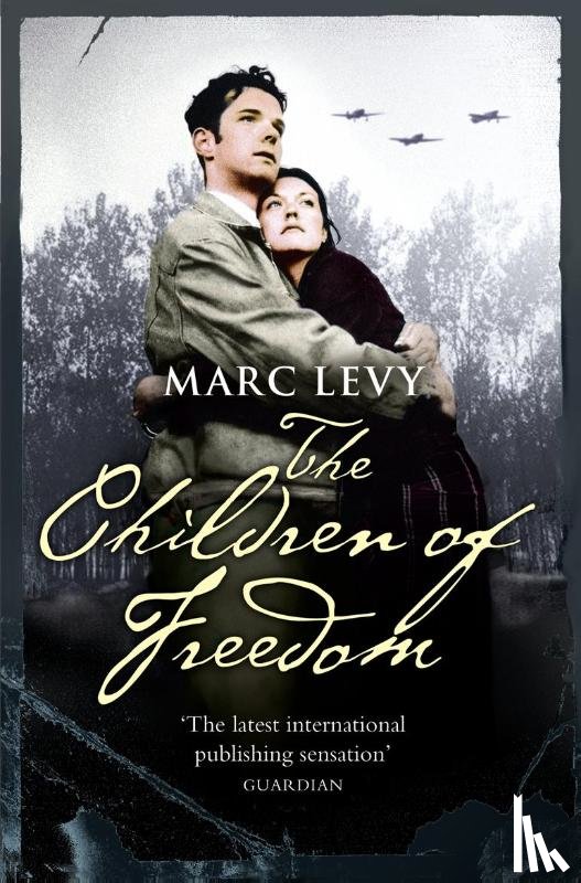Levy, Marc - The Children of Freedom