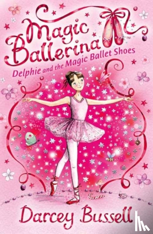 Bussell, Darcey - Delphie and the Magic Ballet Shoes