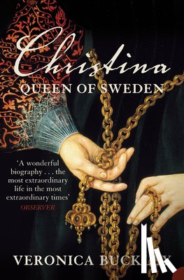 Buckley, Veronica - Christina Queen of Sweden