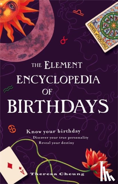 Cheung, Theresa - The Element Encyclopedia of Birthdays