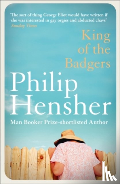 Hensher, Philip - King of the Badgers