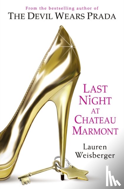 Weisberger, Lauren - Last Night at Chateau Marmont