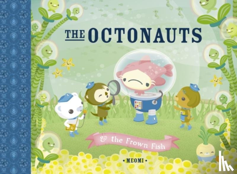 Meomi - The Octonauts and the Frown Fish