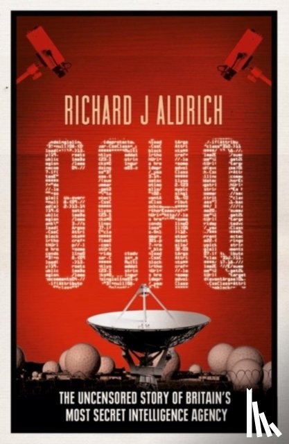 Aldrich, Richard - GCHQ
