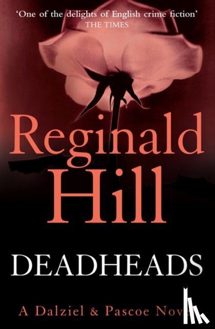 Hill, Reginald - Deadheads