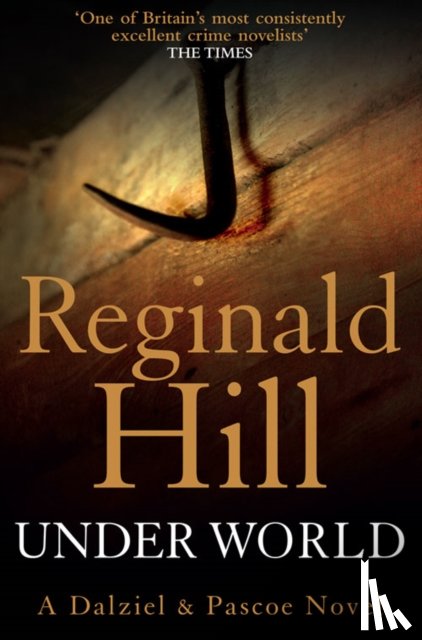 Hill, Reginald - Under World