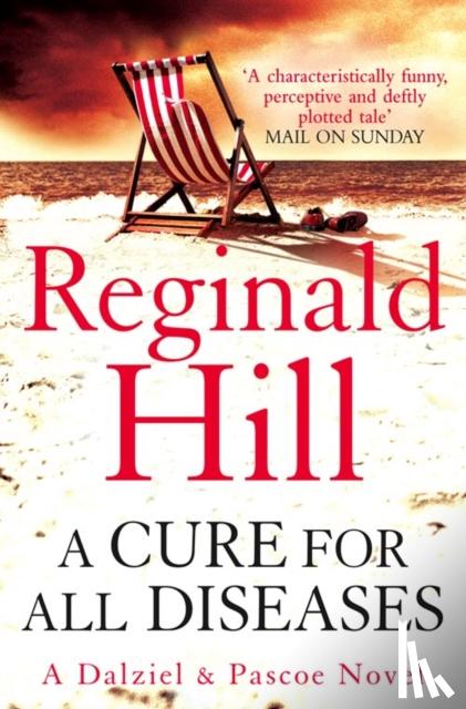 Hill, Reginald - A Cure for All Diseases