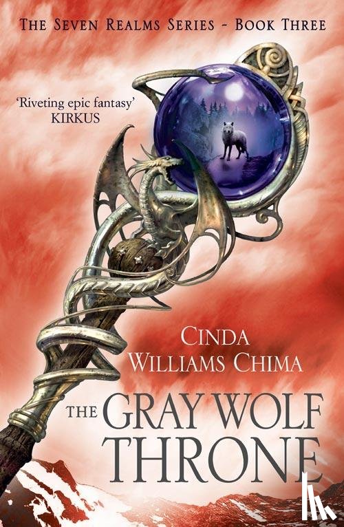 Chima, Cinda Williams - The Gray Wolf Throne