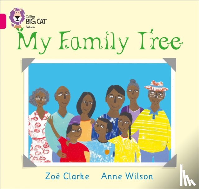 Clarke, Zoe, Wilson, Anne - My Family Tree