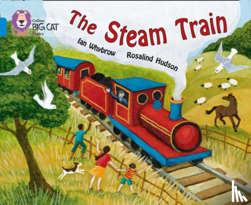 Whybrow, Ian, Hudson, Rosalind - The Steam Train