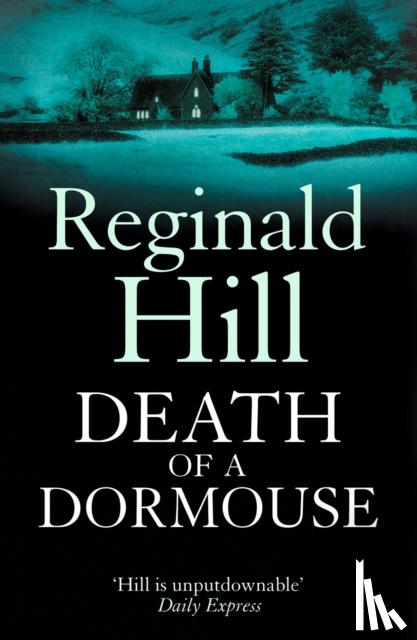 Hill, Reginald - Death of a Dormouse