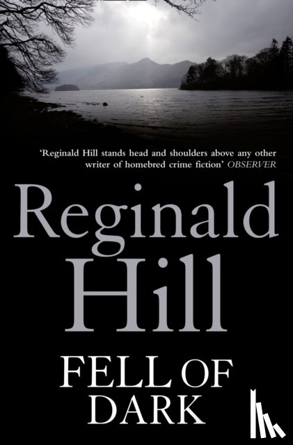 Hill, Reginald - Fell of Dark