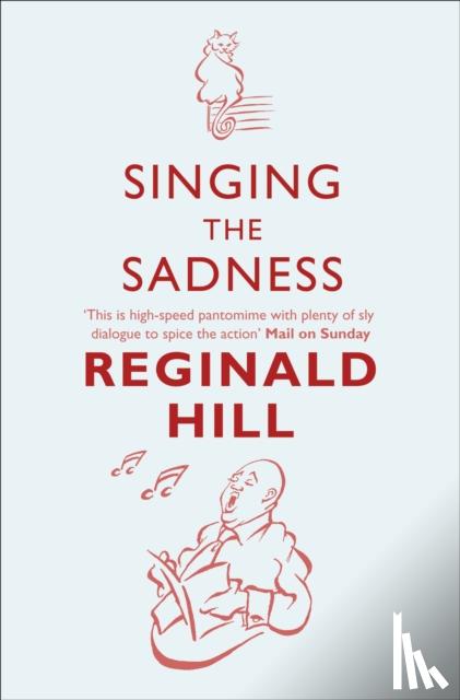 Hill, Reginald - Singing the Sadness